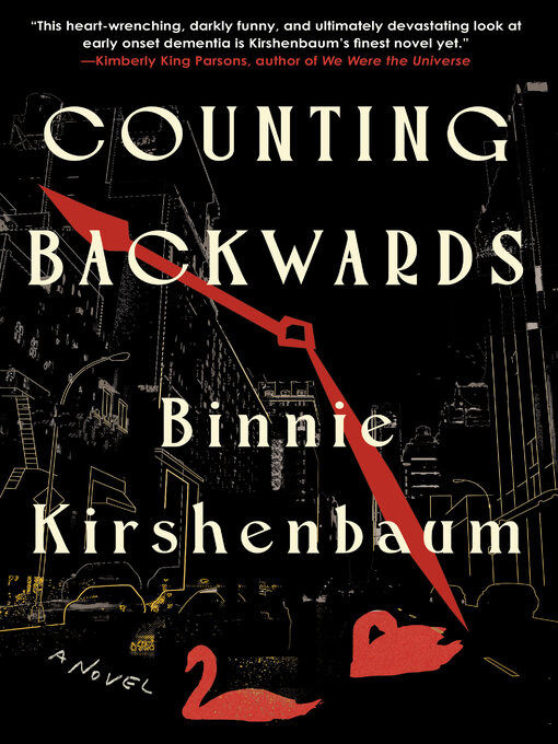 Title details for Counting Backwards by Binnie Kirshenbaum - Wait list